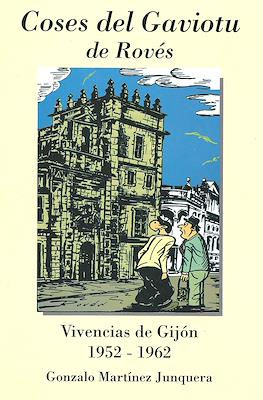 Coses del Gaviotu de Rovés. Vivencias de Gijón 1952-1962