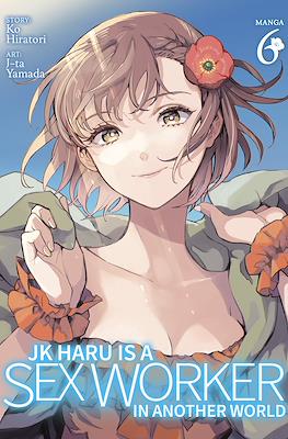 JK Haru is a Sex Worker in Another World #6