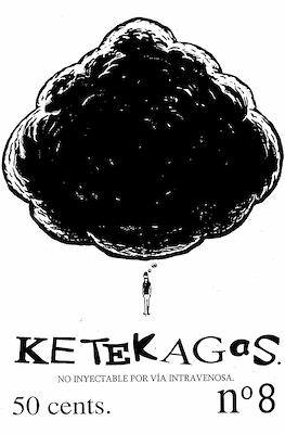 Ketekagas #8