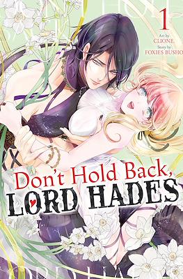 Don't Hold Back, Lord Hades