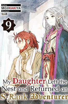 My Daughter Left the Nest and Returned an S-Rank Adventurer (Digital) #9