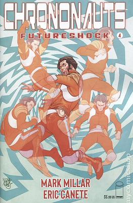 Chrononauts: Futureshock (Comic Book) #4