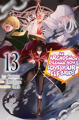 An Archdemon's Dilemma: How to Love Your Elf Bride #13