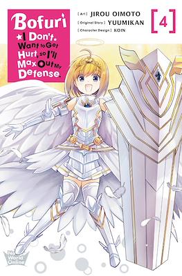 Bofuri: I Don't Want to Get Hurt, so I'll Max Out My Defense. (Paperback) #4
