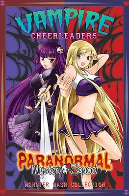 Vampire Cheerleaders & Paranormal Mystery Squad: Monster Mash Collection