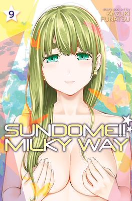 Sundome!! Milky Way #9