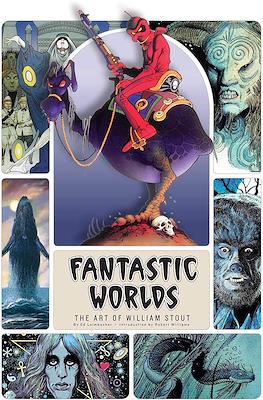 Fantastic Worlds The Art Of William Stout