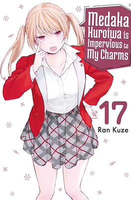 Medaka Kuroiwa is Impervious to My Charms #17