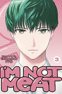 I’m Not Meat #3