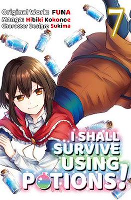 I Shall Survive Using Potions! #7