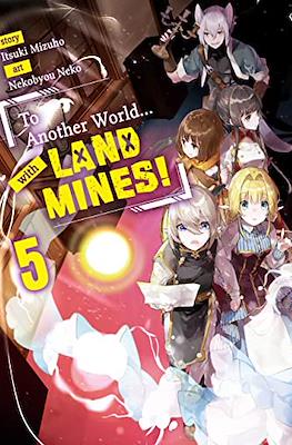 To Another World... with Land Mines! #5