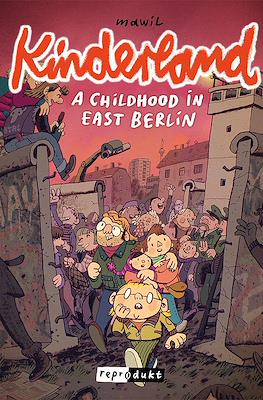 Kinderland: A Childhood in East Berlin