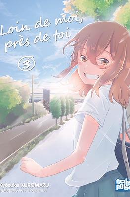 Loin de moi, près de toi #3