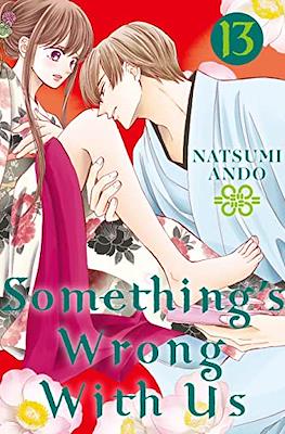 Something's Wrong With Us #13