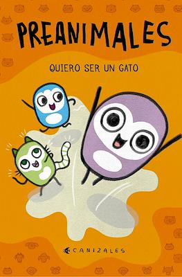 Preanimales. Quiero ser un gato