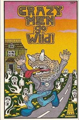 Crazy Men Go Wild!