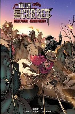 The Few and Cursed: The Great Deluge #11
