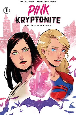 Pink Kryptonite: A Supercorp Fan Comic Book