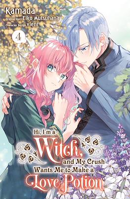 Hi, I'm a Witch, and My Crush Wants Me to Make a Love Potion (Digital) #4