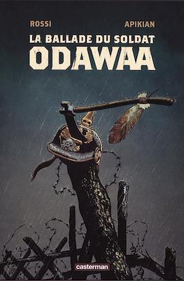 La ballade du soldat Odawaa