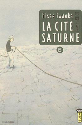La Cité Saturne #6