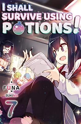 I Shall Survive Using Potions! #7