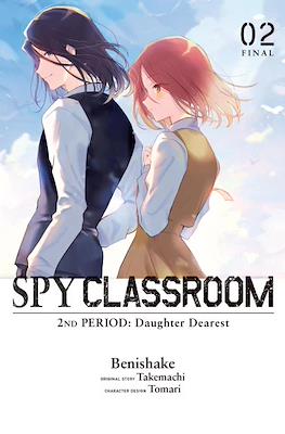 Spy Classroom 2nd Period: Daughter Dearest #2