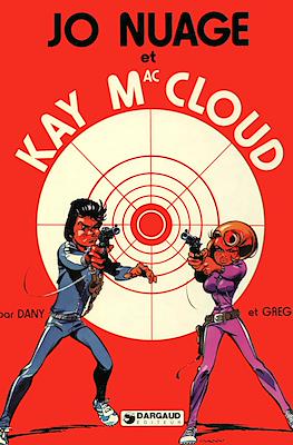 Jo Nuage et Kay MacCloud