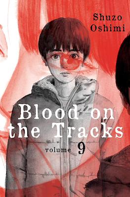 Blood on the Tracks #9
