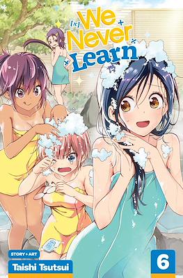 We Never Learn #6