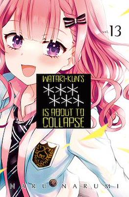 Watari-kun's ****** Is about to Collapse #13