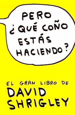 Pero ¿qué coño estás haciendo?