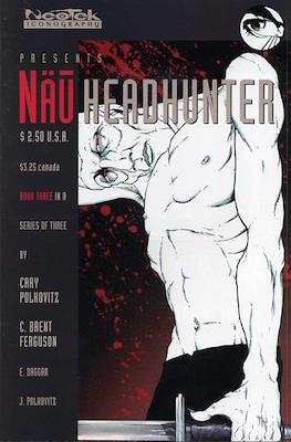 Näũ Headhunter #3