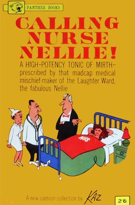 Calling nurse Nellie!