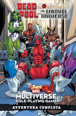 Marvel Multiverse Role Playing Game: Deadpool Role-Plays the Marvel Universe