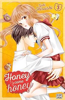 Honey come honey #3