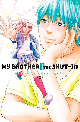 My Brother the Shut-In #2