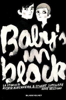 Baby's in black. La storia di Astrid Kirchherr & Stuart Sutcliffe
