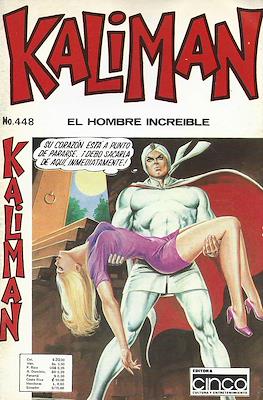 Kaliman el hombre increíble #448