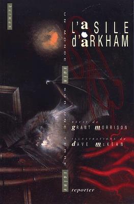 L'asile d'Arkham. Un monde sain sur une terre saine