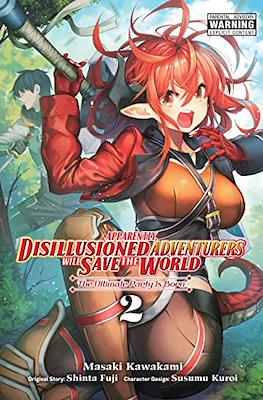 Apparently, Disillusioned Adventurers Will Save the World (Softcover) #2