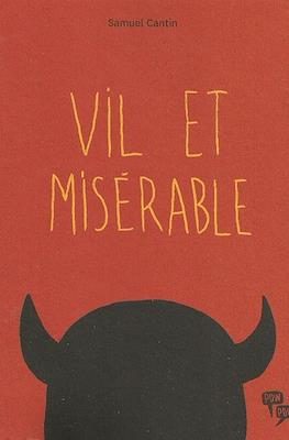 Vil et Misérable
