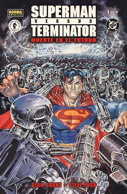 Superman versus Terminator. Muerte en el futuro