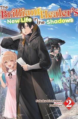 The Brilliant Healer's New Life in the Shadows #2