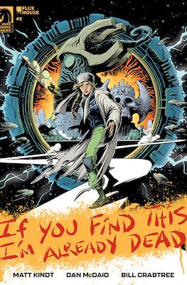 If You Find This, I'm Already Dead (Variant Covers) #2