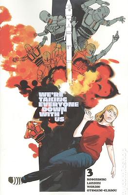 Were Taking Everyone Down With Us (Variant Covers) #3.1