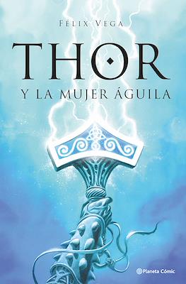 Thor y la mujer águila (Cartoné 128 pp)