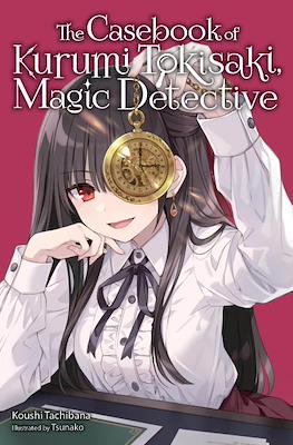 The Casebook of Kurumi Tokisaki Magic Detective