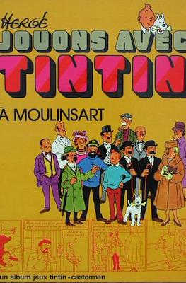 Jouons avec Tintin #2