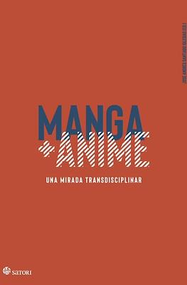 Manga + Anime. Una mirada transdisciplinar